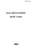 Cover of: Halk hikâyelerinin motif yapısı