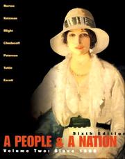 Cover of: A People and a Nation by Mary Beth Norton, Mary Beth Norton, David M. Katzman, David W. Blight, Howard P. Chudacoff, Thomas G. Paterson, William M. Tuttle, Paul D. Escott