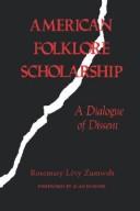 Cover of: American folklore scholarship: a dialogue of dissent