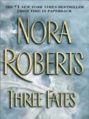 Three Fates by Nora Roberts