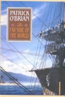 Cover of: The far side of the world by Patrick O'Brian, Patrick O'Brian