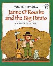 Jamie O'Rourke and the Big Potato by Tomie dePaola