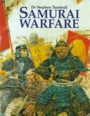 Cover of: Samurai Warfare by Stephen Turnbull, Stephen Turnbull