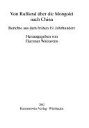 Cover of: Von Russland  uber die Mongolei nach China: Berichte aus dem fr uhen 19. Jahrhundert