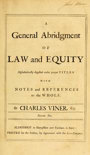 Cover of: A general abridgment of law and equity by Charles Viner, Charles Viner