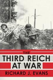 Cover of: The Third Reich at war by Sir Richard J. Evans FBA FRSL FRHistS