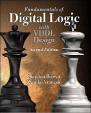 Cover of: Fundamentals of Digital Logic with VHDL Design with CD-ROM (McGraw-Hill Series in Electrical and Computer Engineering) by Stephen Brown, Zvonko Vranesic, Stephen Brown, Zvonko Vranesic