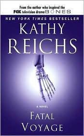 Fatal Voyage by Kathy Reichs