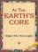 Cover of: At the Earths Core