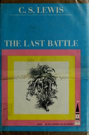 The Last Battle by C.S. Lewis