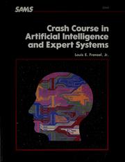 Crash course in artificial intelligence and expert systems by Louis E. Frenzel