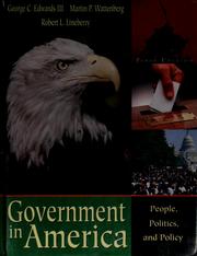 Cover of: Government in America: people, politics, and policy