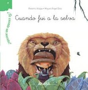 Cover of: Cuando fui a la selva: ¿Te cuento un secreto?