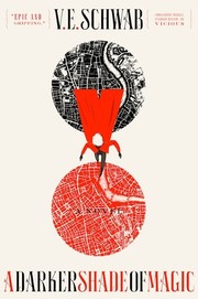 A darker shade of magic by V. E. Schwab, Julieta María Gorlero