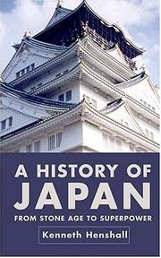 Cover of: A History of Japan by Kenneth G. Henshall, Kenneth G. Henshall