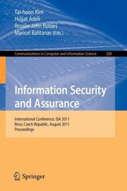 Cover of: Information Security and Assurance
            
                Communications in Computer and Information Science