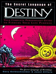 The Secret Language of Destiny by Gary Goldschneider, Joost Elffers