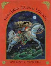 Cover of: Irish Fairy Tales and Legends by Una Leavy, Una Leavy