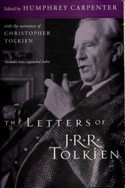 The letters of J.R.R. Tolkien by J.R.R. Tolkien, Humphrey Carpenter