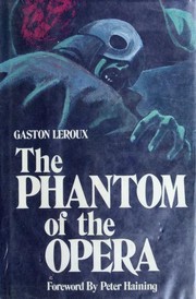 Le fantôme de l'opéra by Gaston Leroux