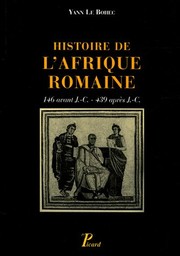 Cover of: Histoire de l'Afrique romaine: 146 avant J.-C.-439 après J.-C