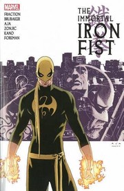 Cover of: Immortal Iron Fist: The Complete Collection Volume 1