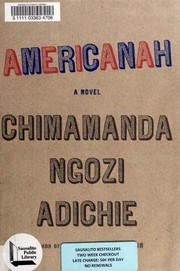 Americanah by Chimamanda Ngozi Adichie