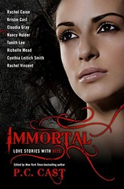 Cover of: Immortal: Love Stories with Bite (Evernight)