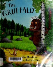 The Gruffalo by Julia Donaldson