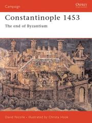 Cover of: Constantinople 1453: The end of Byzantium (Campaign)