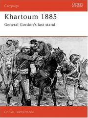 Cover of: Khartoum 1885: General Gordon's last stand (Campaign)