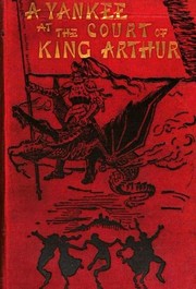 A Connecticut Yankee in King Arthur's Court by Mark Twain