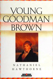 Young Goodman Brown by Nathaniel Hawthorne