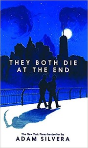 They Both Die at the End by Adam Silvera