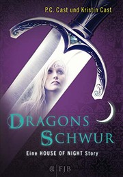 Cover of: Dragons Schwur: Eine House of Night Story