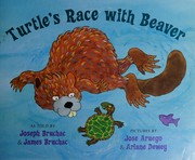 Cover of: Turtle's race with Beaver: a traditional Seneca story