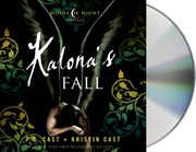 Cover of: Kalona's Fall: A House of Night Novella