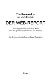 Cover of: Der Web-Report: der Scho pfer des World Wide Webs u ber das grenzenlose Potential des Internets