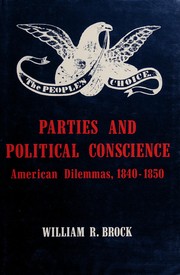 Parties and political conscience by William Ranulf Brock