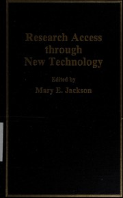 Research access through new technology by Mary E. Jackson