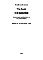 Cover of: The road to revolution by Theodore Kaczynski, Theodore Kaczynski