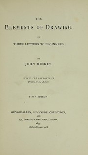 Cover of: The elements of drawing in three letters to beginners