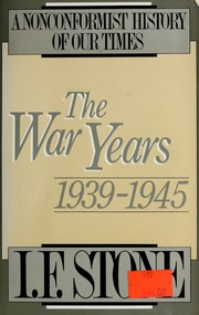 Cover of: The War Years, 1939-1945 (A Nonconformist History of Our Times)