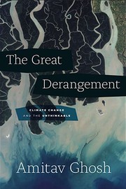 best books about Geography The Great Derangement: Climate Change and the Unthinkable