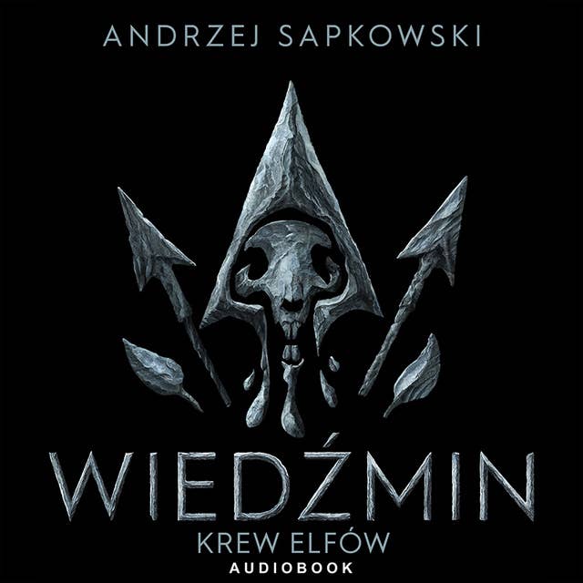 Krew elfów by Andrzej Sapkowski