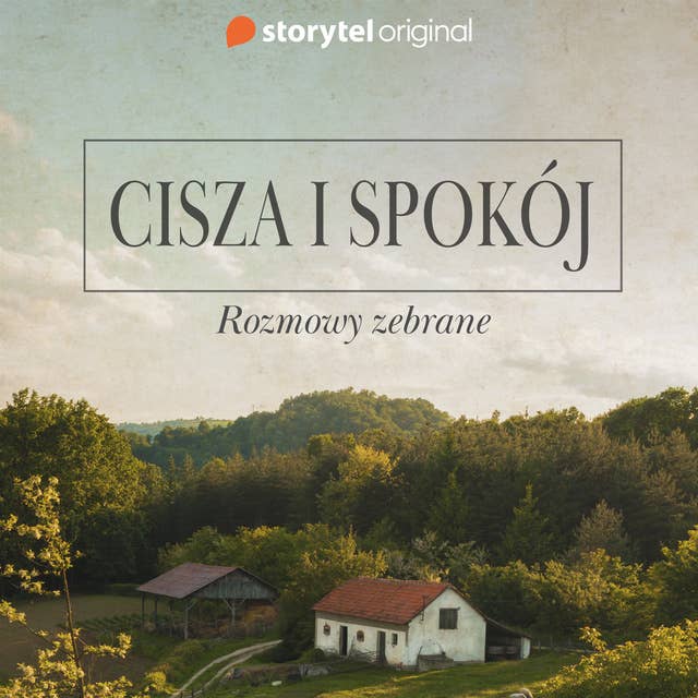 Cisza i spokój. Rozmowy zebrane 