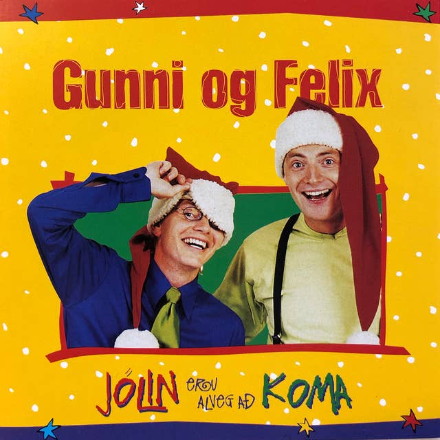 Gunni og Felix – Jólin (eru alveg að) koma 