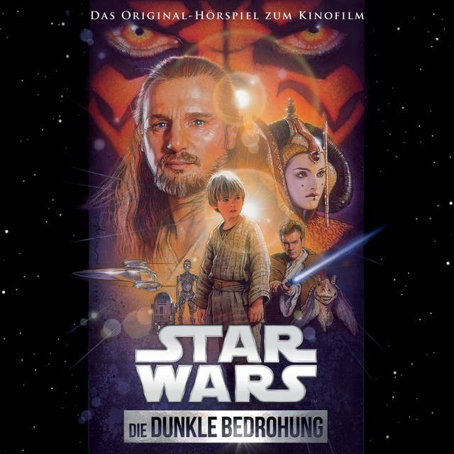 Star Wars: Die Dunkle Bedrohung (Das Original-Hörspiel zum Kinofilm) 