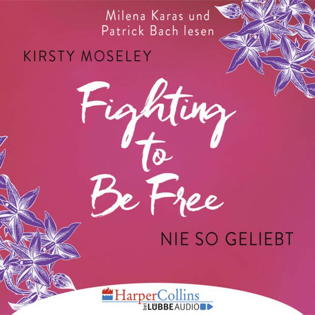 Fighting to be Free - Nie so geliebt