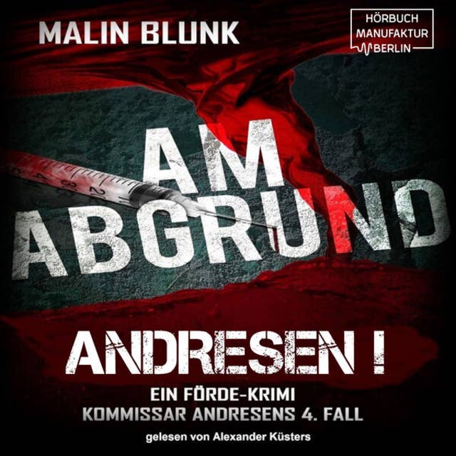 Am Abgrund - Andresen!, Band 4 (ungekürzt)